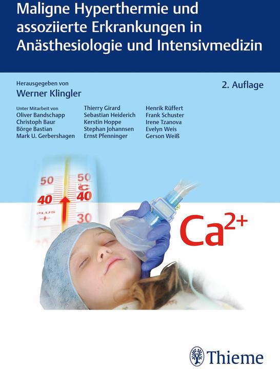 Actual product image Maligne Hyperthermie und assoziierte Erkrankungen in Anästhesiologie und Intensivmed (German, Werner/, Klingler, 2025)