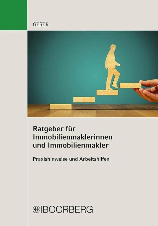 Produktbild Ratgeber für Immobilienmaklerinnen und Immobilienmakler (Deutsch, Rudolf Geser, 2020)