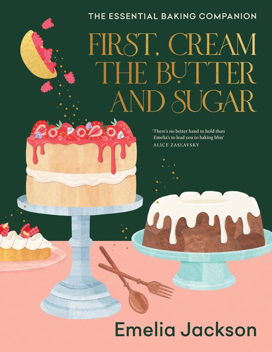 Immagine prodotto First, Cream the Butter and Sugar (Inglese, Emelia Jackson, 2022)
