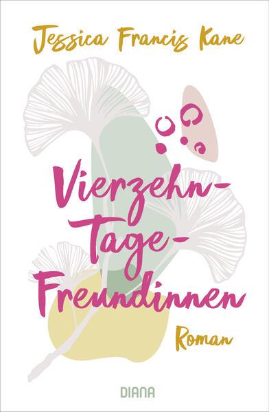 Actual product image Vierzehn-Tage-Freundinnen (German, Jessica Francis Kane, 2023)