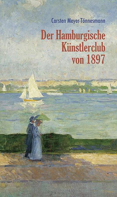 Immagine prodotto Il Club degli artisti di Amburgo del 1897 (Tedesco, Carsten Meyer-Tönnesmann, 2022)