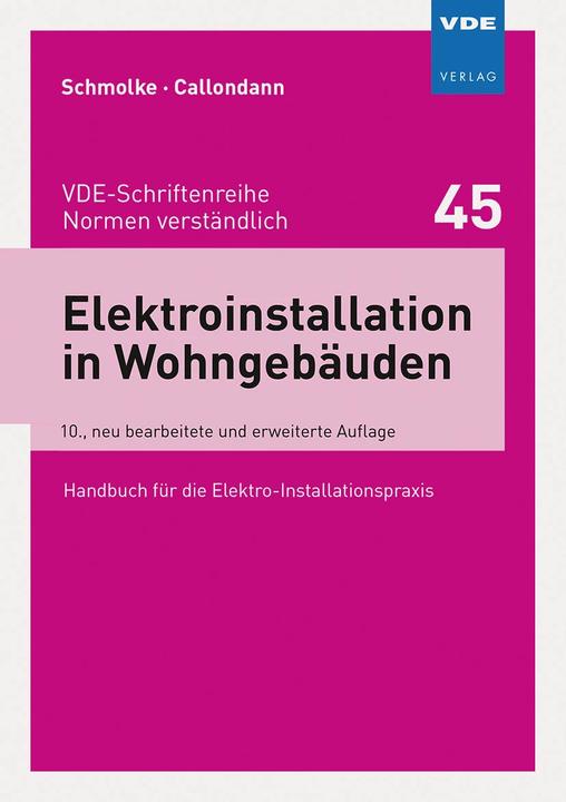 Produktbild Elektroinstallation in Wohngebäuden (Deutsch, Karsten Callondann, Herbert Schmolke, 2021)