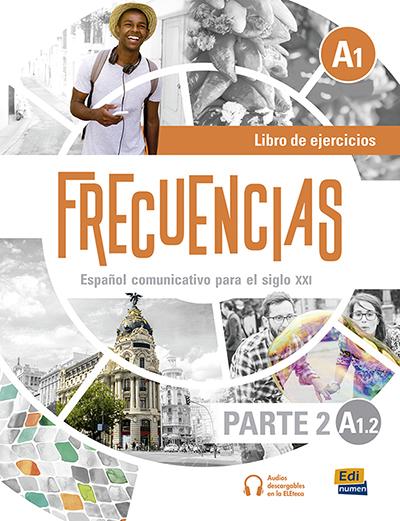 Produktbild Frecuencias-EspaolcomunicativoparaelsigloXXI (2020)