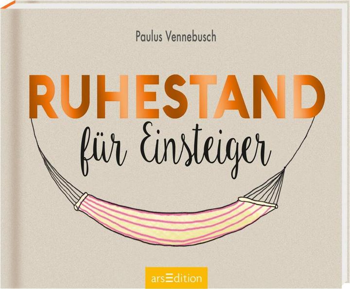 Actual product image Ruhestand für Einsteiger (German, Paul Vennebush, 2017)