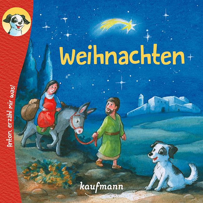 Produktbild Anton, erzähl mir was! Weihnachten (Deutsch, Katharina Wilhelm, Tina Nagel, 2022)
