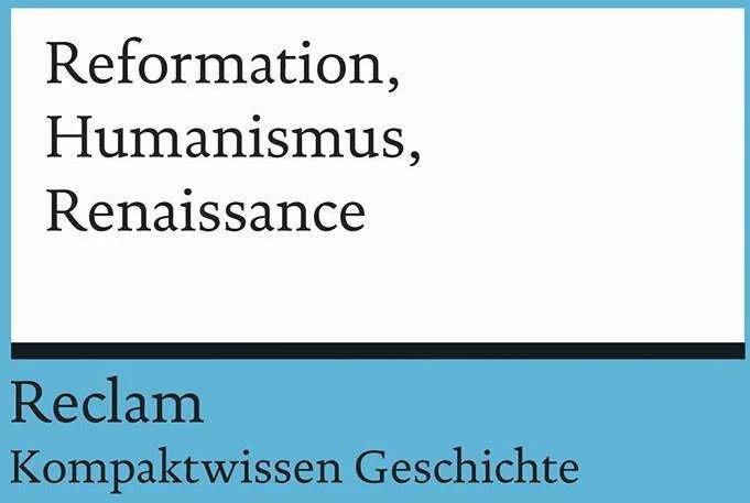 Image du produit Reformation, Humanismus, Renaissance (Allemand, Klaus Pfitzer, 2015)