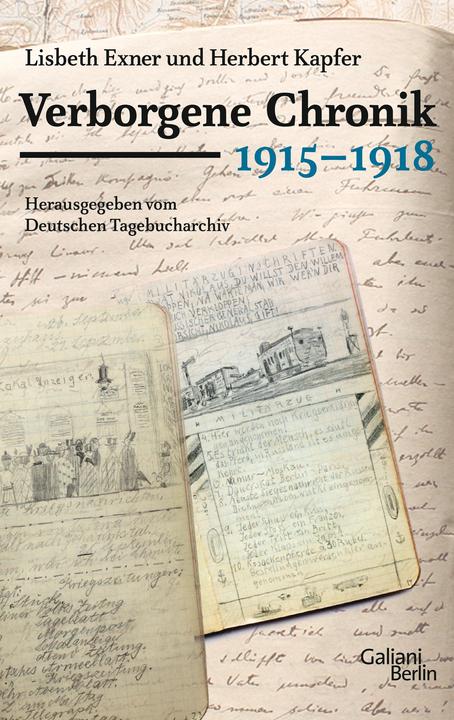 Actual product image Hidden chronicle 1915-1918 (German, Herbert Kapfer, Lisbeth Exner, 2017)