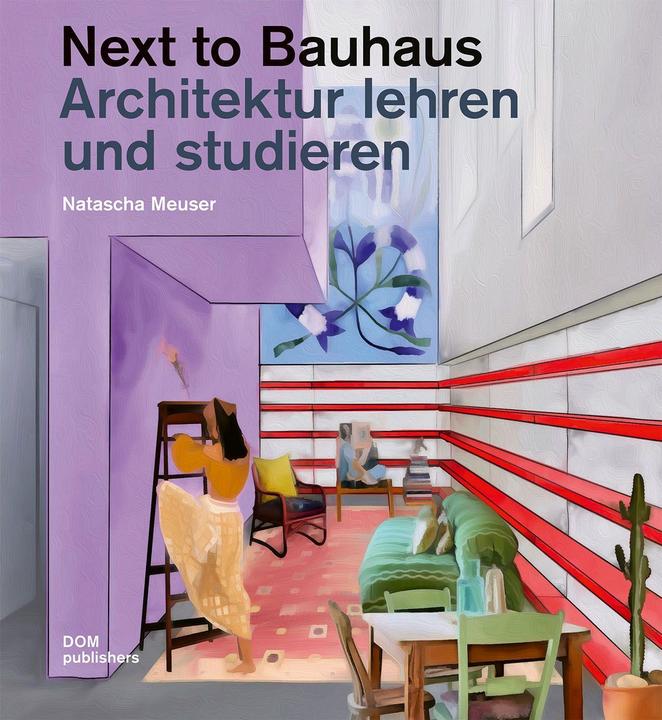 Actual product image Next to Bauhaus (German, Natascha Meuser, 2023)