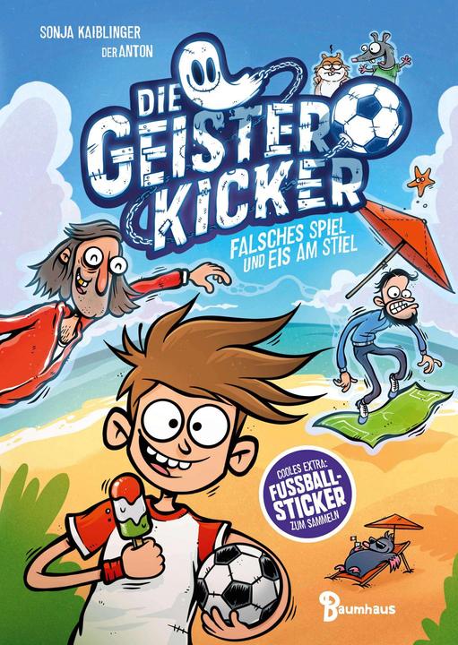 Produktbild Die Geisterkicker - Falsches Spiel und Eis am Stiel (Anton Riedel, Sonja Kaiblinger, Deutsch)