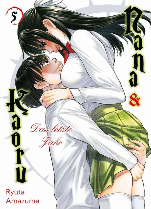 Produktbild Panini Nana & Kaoru: Das letzte Jahr 05 (Deutsch, Ryuta Amazume, Burkhard Höfler, 2023)
