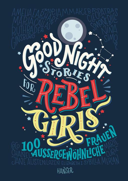 Produktbild Good Night Stories for Rebel Girls (Deutsch, Elena Favilli, Francesca Cavallo, 2017)
