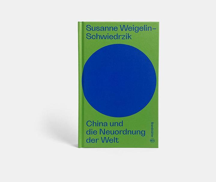 Actual product image China und die Neuordnung der Welt (German, Susanne Weigelin-Schwiedrzik, 2023)