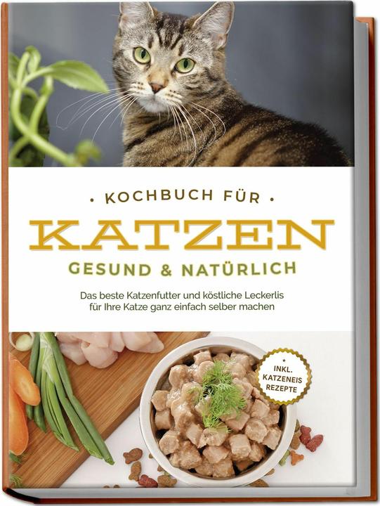 Immagine prodotto Kochbuch für Katzen - gesund & natürlich: Das beste Katzenfutter und köstliche Leckerlis für Ih (Tedesco, Maria Clemens, Charlotte Davis, 2023)