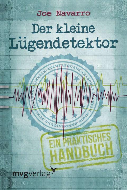 Produktbild Der kleine Lügendetektor (Deutsch, Joe Navarro, 2013)