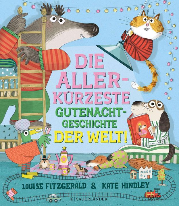 Image du produit Die allerkürzeste Gutenachtgeschichte der Welt (Allemand, Louise Fitzgerald, Kate Hindley, Mathias Jeshke, 2024)