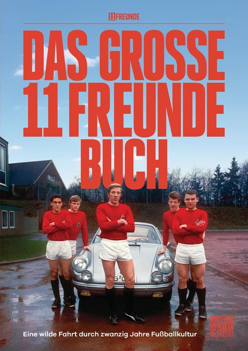 Produktbild Das grosse 11 Freunde Buch (Deutsch, 11 Freunde Verlags GmbH & Co. KG, 2020)