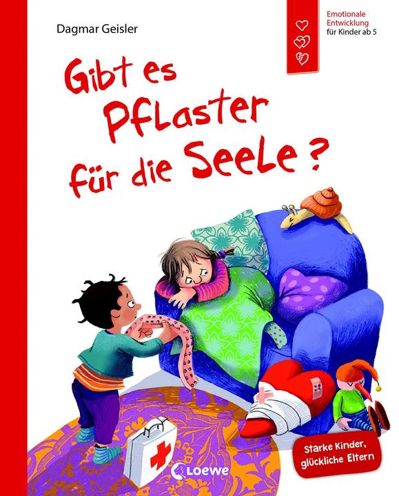 Produktbild Loewe Gibt es Pflaster für die Seele? (Starke Kinder, glückliche Eltern) (Deutsch, Dagmar Geisler, Emotionale Entwicklung Für Kinder, Loewe Sachbuch, 2024)