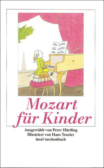Immagine prodotto Mozart für Kinder (Tedesco, Wolfgang Amadeus Mozart, Hans Traxler, Peter Härtling, 2007)