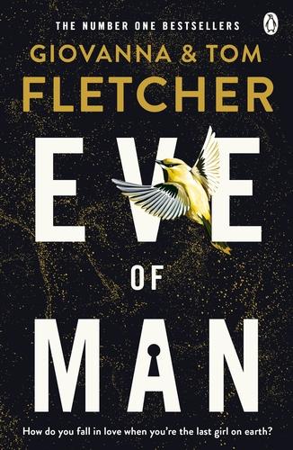 Eve of Man (Tom Fletcher, Englisch)