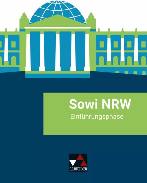 Produktbild Sowi NRW - Einführungsphase - neu (Deutsch, Eva Dieckmann, Teresa Tuncel, Brigitte Binke-Orth, Sabrina Becker, 2023)