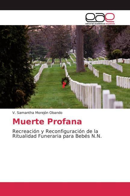 Actual product image Muerte Profana (V. Samantha Morejón Obando, 2019)