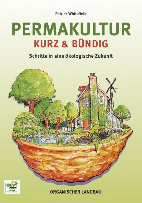Produktbild Permakultur kurz und bündig (Deutsch, Glennie Kindred, Patrick Whitefield, Helge Ruben, 2017)