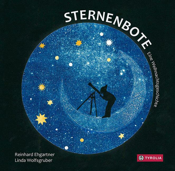 Actual product image Sternenbote (German, Linda Wolfsgruber, Reinhard Ehgartner, 2019)