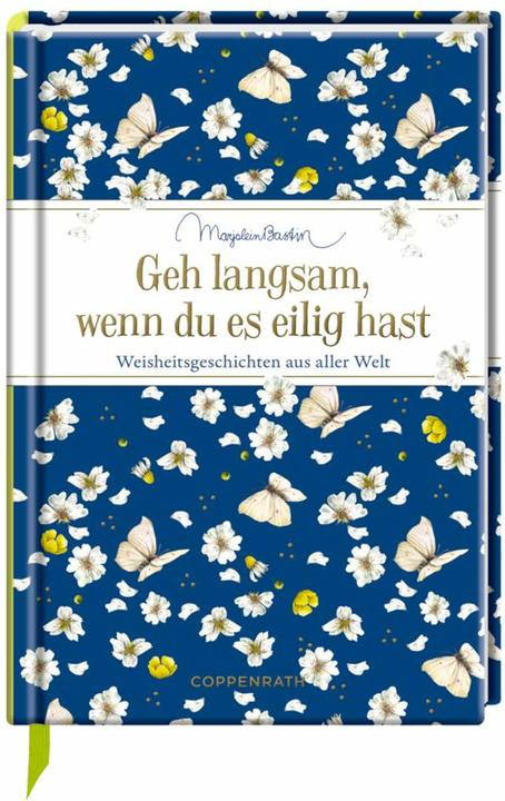 Actual product image Geh langsam, wenn du es eilig hast (German, Marjolein Bastin, 2018)