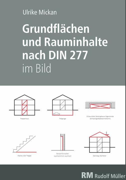 Produktbild Grundflächen und Rauminhalte nach DIN 277 im Bild (Deutsch, Ulrike Mickan, 2024)