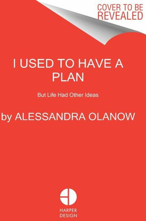Actual product image I Used to Have a Plan (English, Alessandra Olanow, 2021)