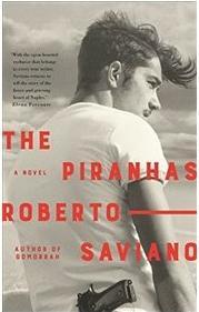 I Piranha (Inglese, Roberto Saviano)