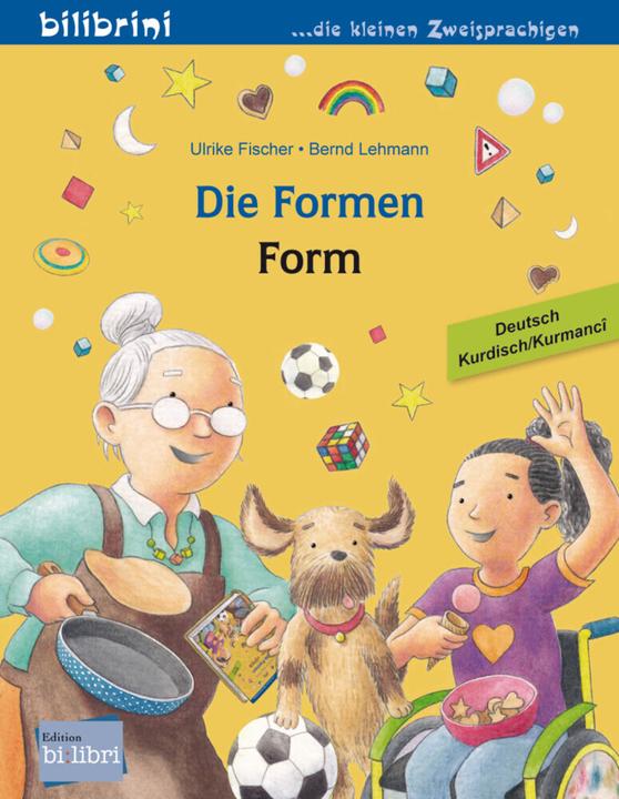 Produktbild Die Formen. Deutsch-Kurdisch/Kurmancî (Deutsch, Kurdisch (Sorani), Ulrike Fischer, 2023)