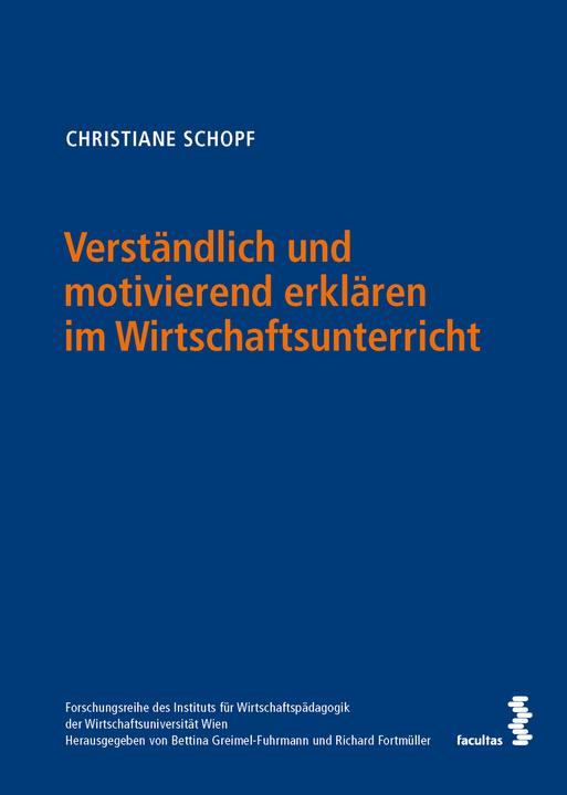 Actual product image Verständlich und motivierend erklären im Wirtschaftsunterricht (German, Christiane Schopf, 2024)
