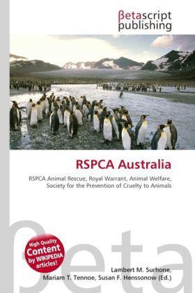Actual product image RSPCA Australia (Mariam T. Tennoe, Susan F. Henssonow, Lambert M. Surhone, 2010)