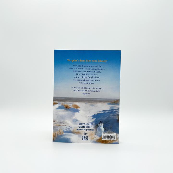 Produktbild Schnee ist auch nur hübschgemachtes Wasser (Deutsch, Dora Heldt, 2019)