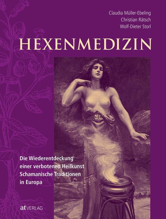 Hexenmedizin (Deutsch, Wolf-Dieter Storl, 2011)