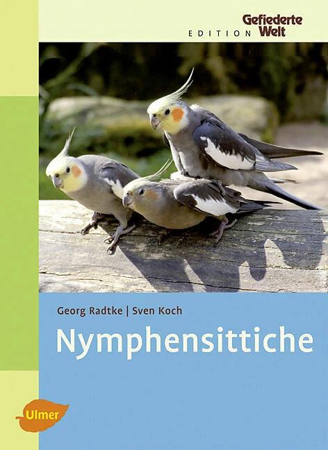 Productafbeelding Nymphensittiche (Duits, Sven Koch, 2009)