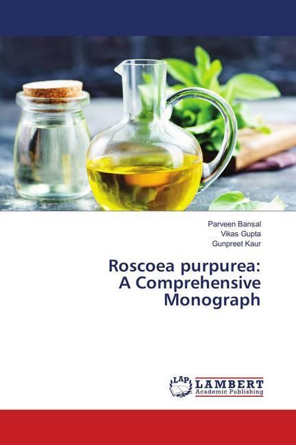 Produktbild Roscoea purpurea: A Comprehensive Monograph (Deutsch, Parveen Bansal, Vikas Gupta, Gunpreet Kaur, 2018)