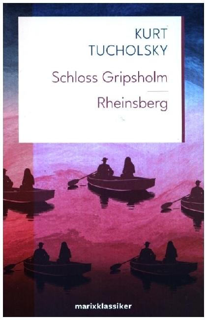 Produktbild Rheinsberg / Schloss Gripsholm (Deutsch, Kurt Tucholsky, 2023)