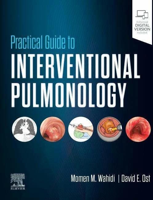 Produktbild Practical Guide to Interventional Pulmonology (Englisch, Momen M Wahidi, David E Ost, 2022)