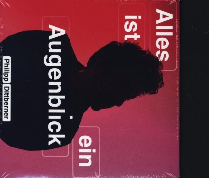 Produktbild Dittberner:Alles ist ein Augenblick,CD (Philipp Dittberner, 2024)