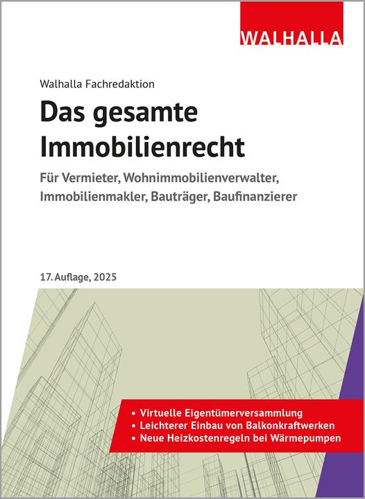 Produktbild Das gesamte Immobilienrecht (Deutsch, Walhalla Fachredaktion, 2025)