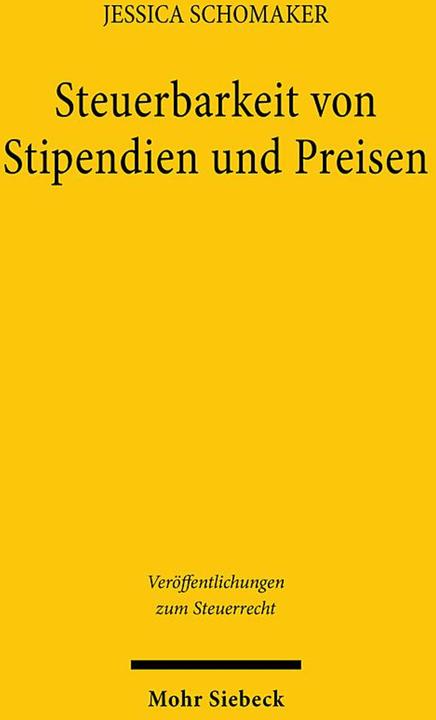 Produktbild Schomaker:Steuerbarkeit von Stipendien (Deutsch, Jessica Schomaker, 2024)