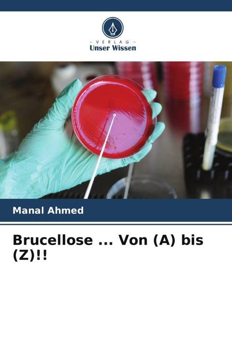 Actual product image Brucellose... Von (A) bis (Z)!! (Manal Ahmed, 2022)