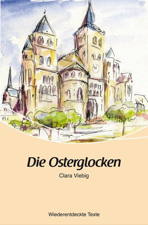 Actual product image Die Osterglocken (German, Heinz M. Müller, Manfred Mossmann, Clara Viebig, 2020)