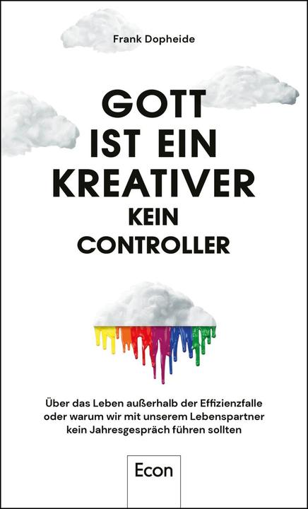 Actual product image Gott ist ein Kreativer – kein Controller (German, Frank Dopheide, 2021)