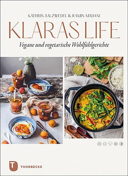 Actual product image Klaraslife- Vegan and vegetarian wellbeing dishes (German, Ramin Madani)
