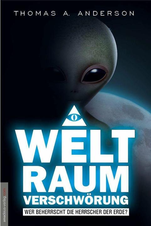 Actual product image Die Weltraumverschwörung (German, Thomas A. Anderson, 2017)