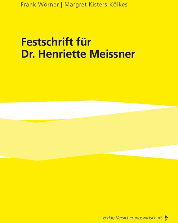 Produktbild Festschrift fr Dr. Henriette Meissner (Deutsch, Margret Kisters-Kölkes, Frank Wörner, 2024)