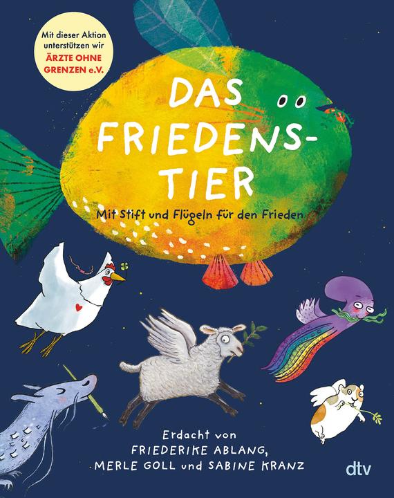 Productafbeelding Das Friedenstier – Mit Stift und Flügeln für den Frieden (Duits, Sabine Kranz, Merle Goll, Friederike Ablang, 2025)